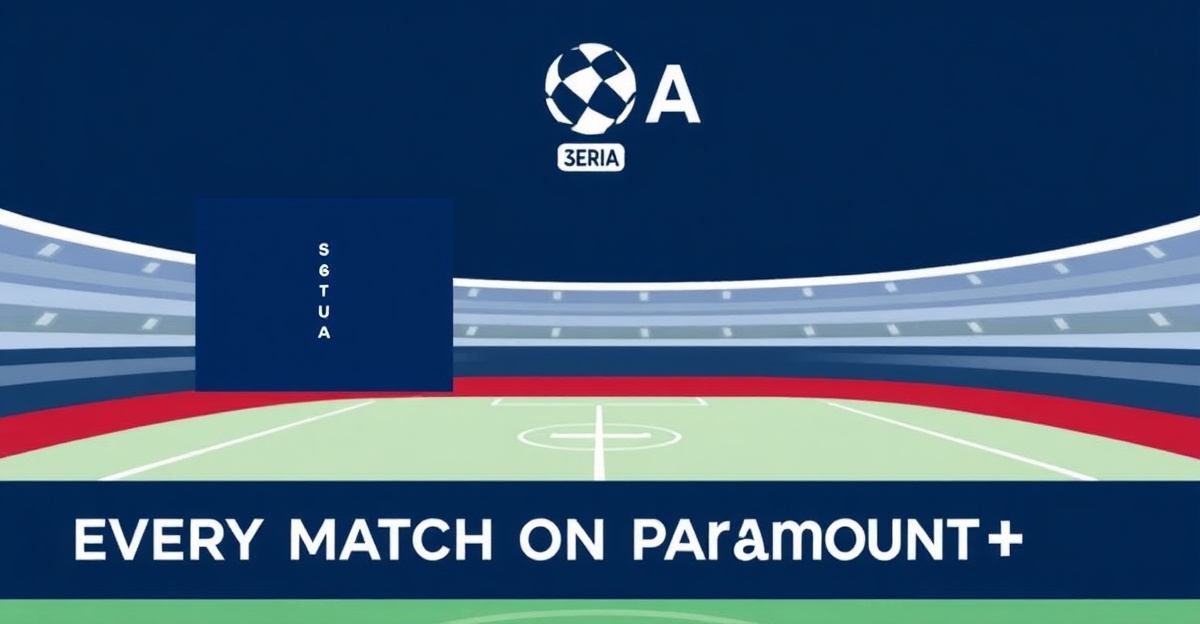 Serie A in the US — Every Match on Paramount+