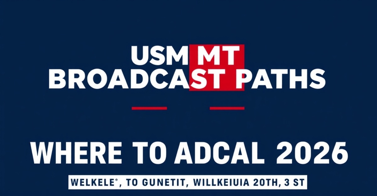 USMNT Broadcast Paths: Where to Watch the US Men's National Team in 2026